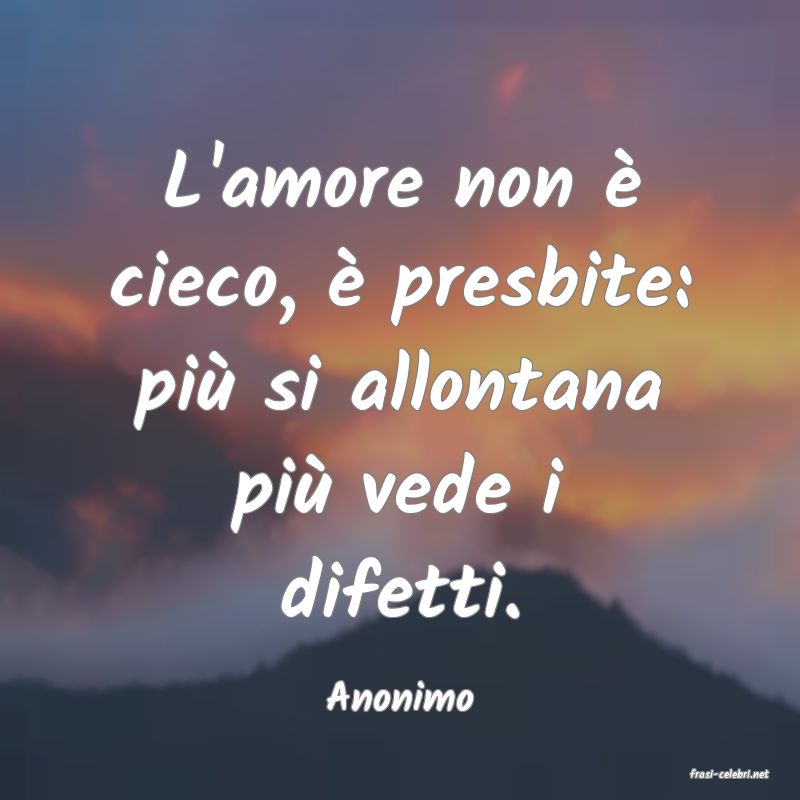 frasi di  Anonimo
