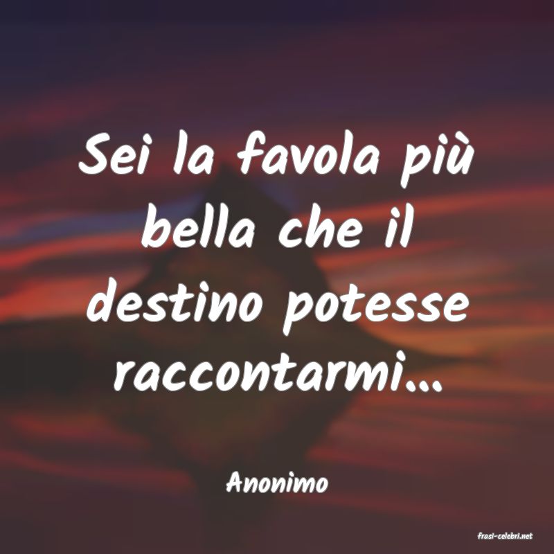 frasi di  Anonimo

