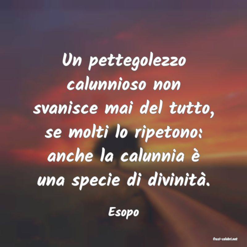 frasi di  Esopo
