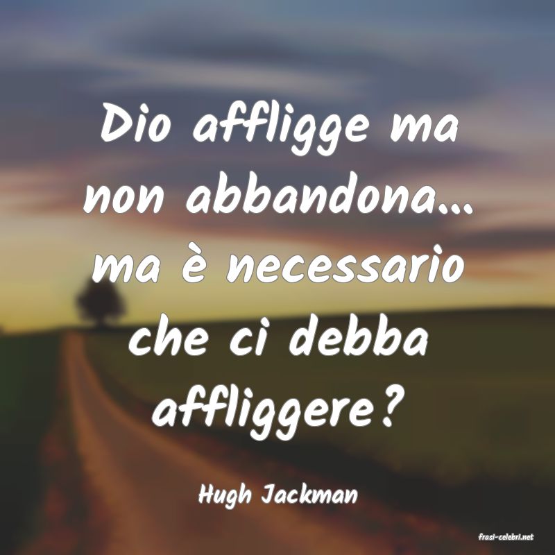 frasi di Hugh Jackman