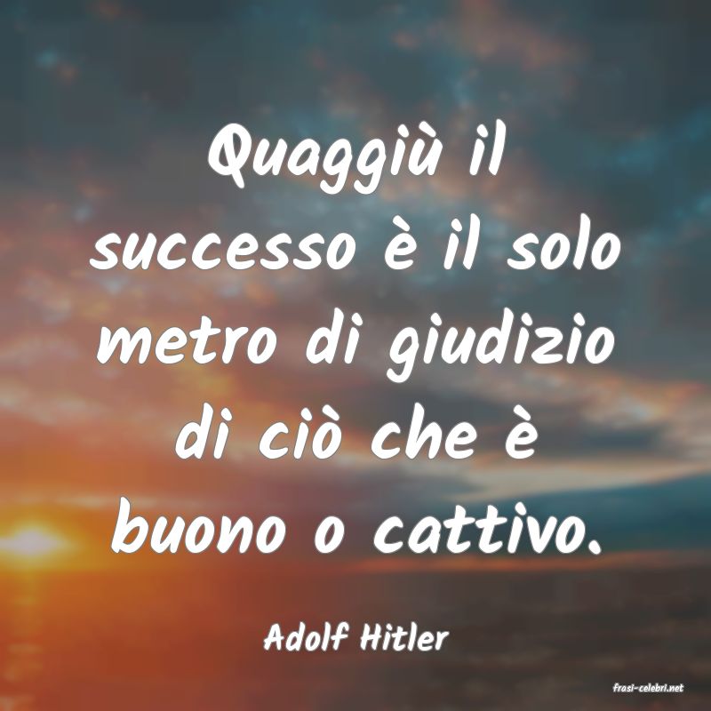 frasi di Adolf Hitler