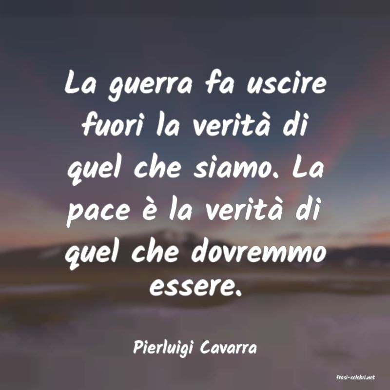 frasi di Pierluigi Cavarra