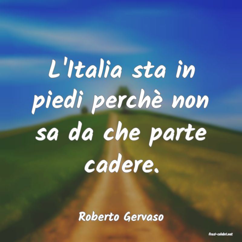 frasi di Roberto Gervaso