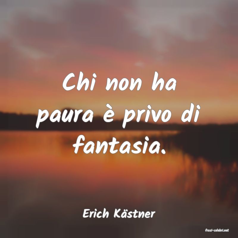 frasi di Erich Kstner