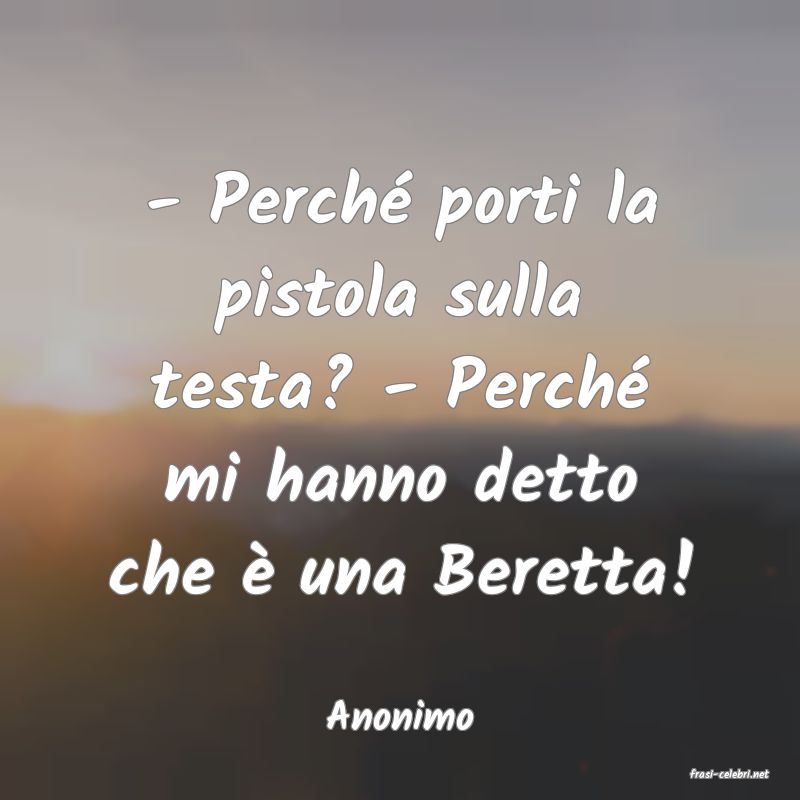 frasi di Anonimo