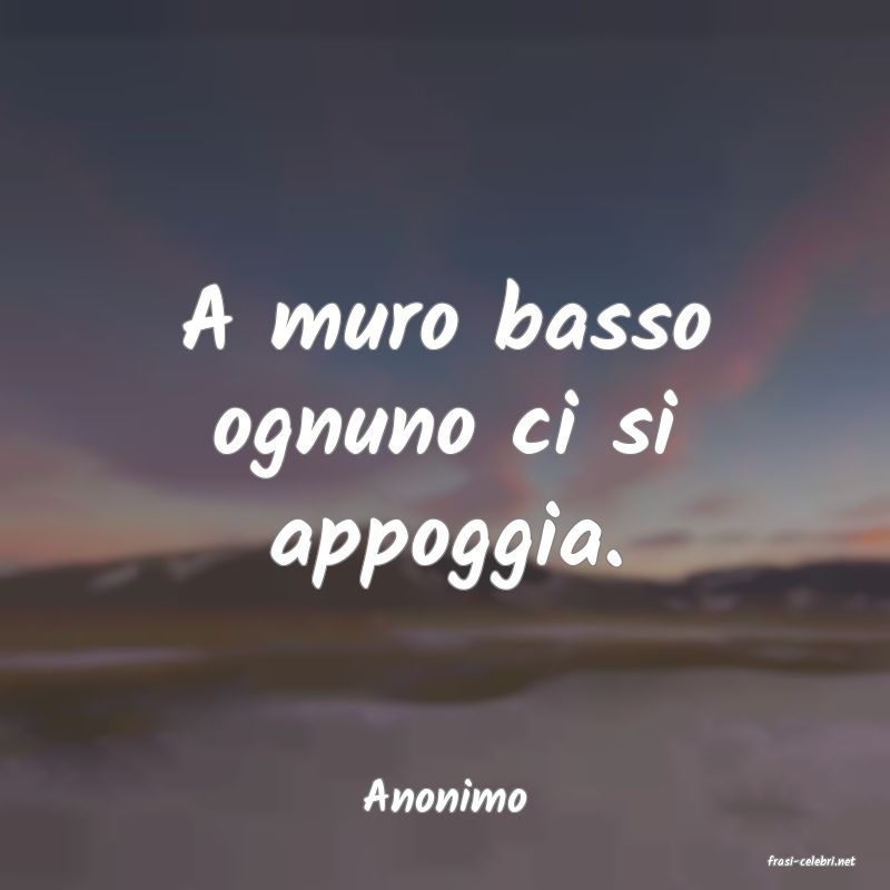 frasi di Anonimo