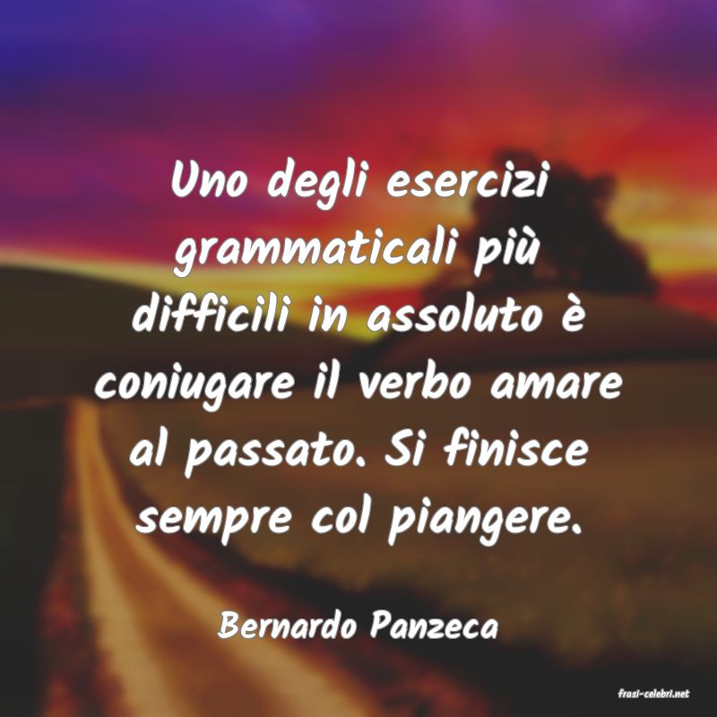 frasi di  Bernardo Panzeca
