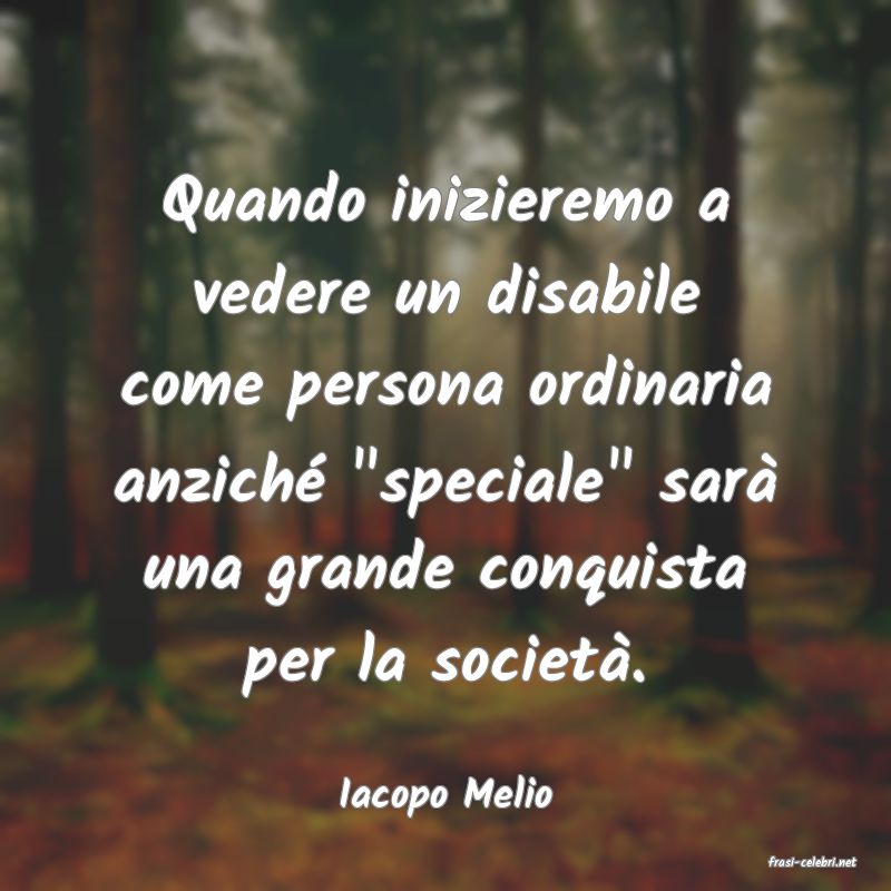 frasi di Iacopo Melio