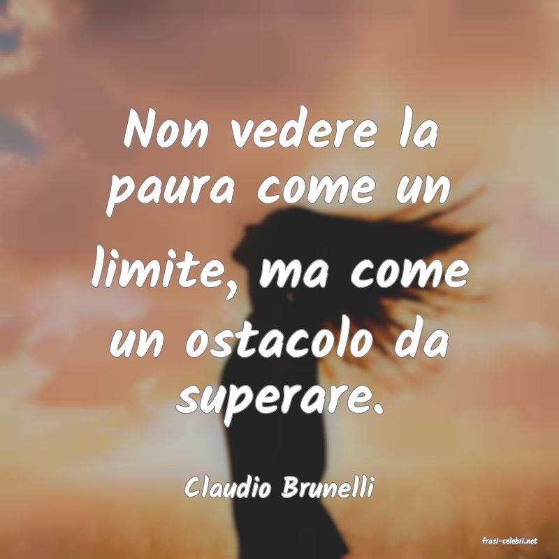 frasi di Claudio Brunelli
