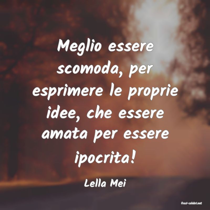 frasi di  Lella Mei
