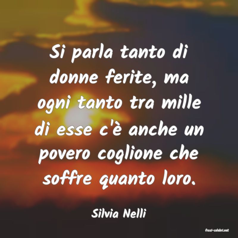 frasi di Silvia Nelli