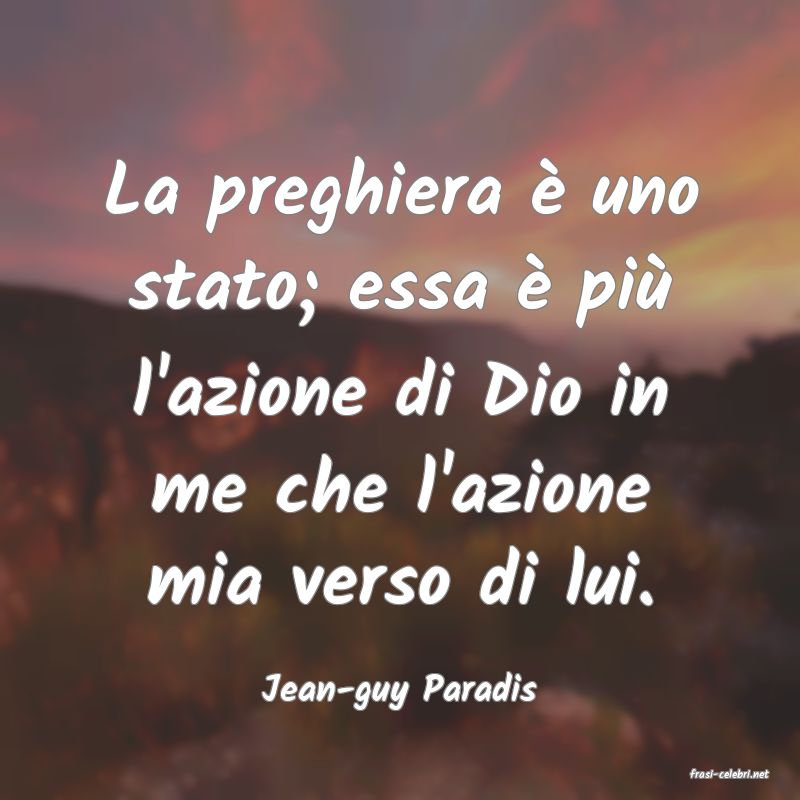 frasi di  Jean-guy Paradis
