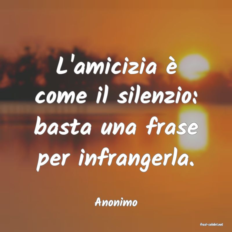 frasi di  Anonimo

