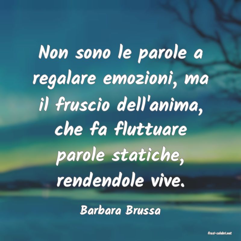 frasi di  Barbara Brussa
