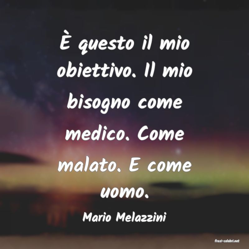 frasi di  Mario Melazzini
