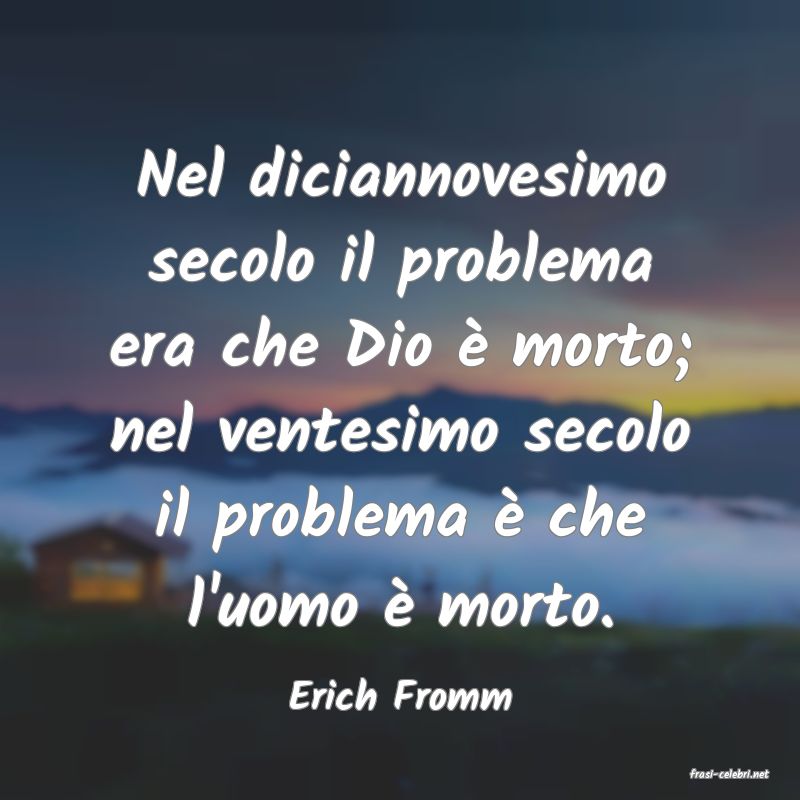 frasi di  Erich Fromm
