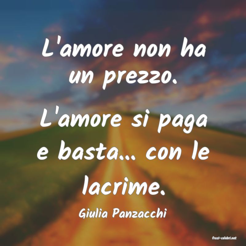 frasi di  Giulia Panzacchi
