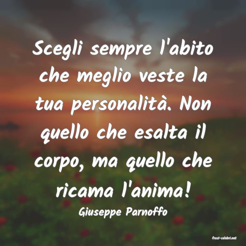 frasi di  Giuseppe Parnoffo
