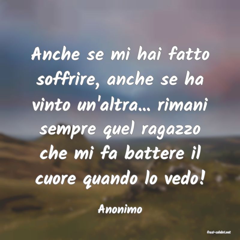 frasi di  Anonimo

