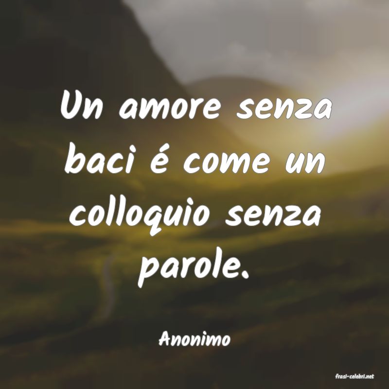 frasi di  Anonimo
