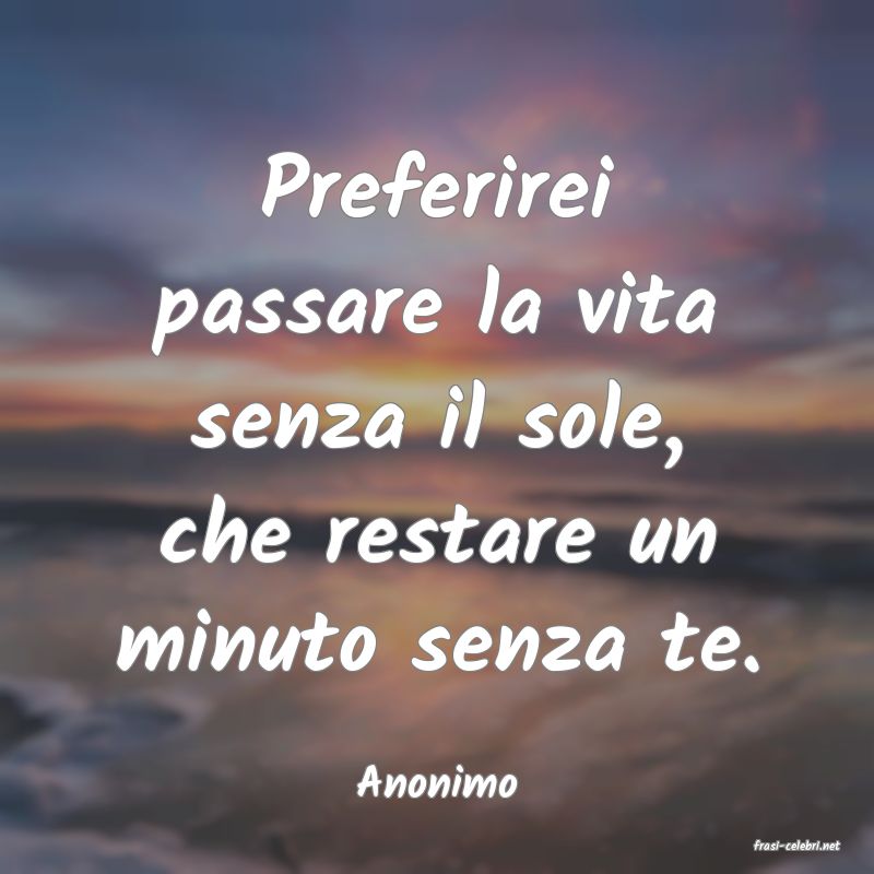 frasi di Anonimo