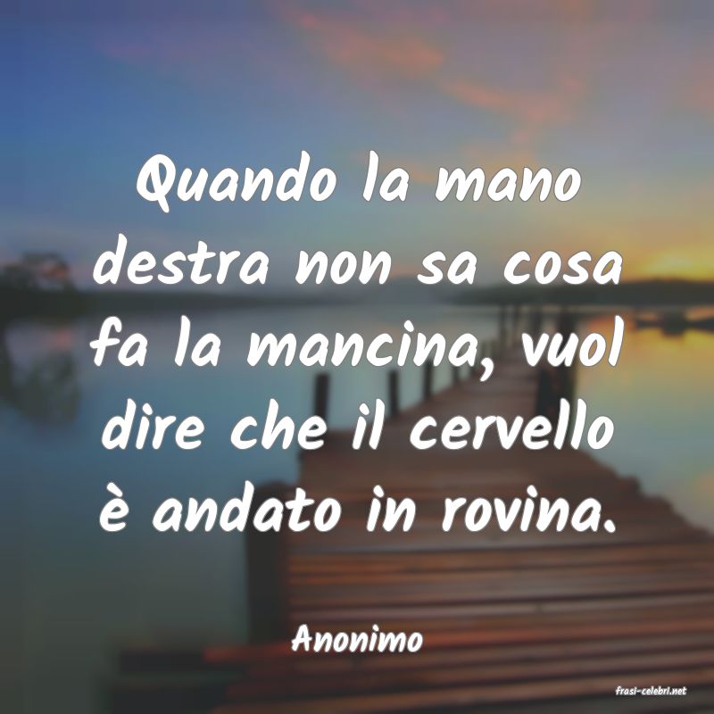 frasi di Anonimo
