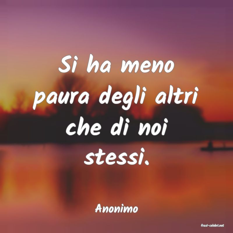 frasi di Anonimo