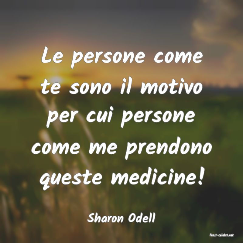 frasi di Sharon Odell