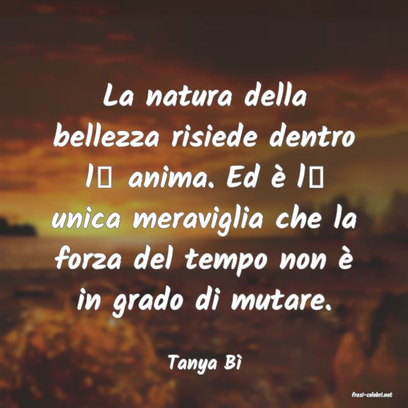 frasi di Tanya B�