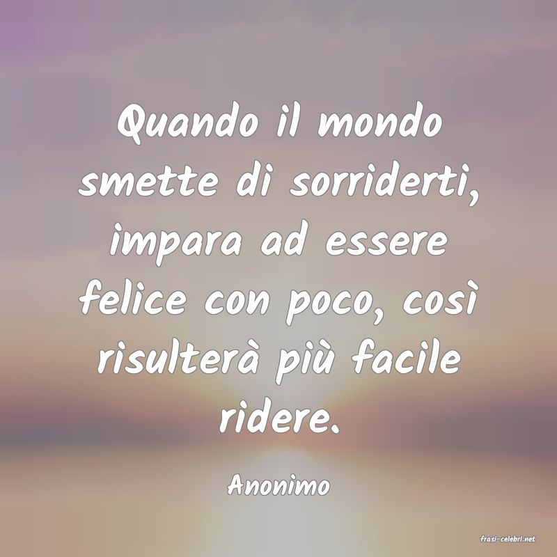 frasi di  Anonimo
