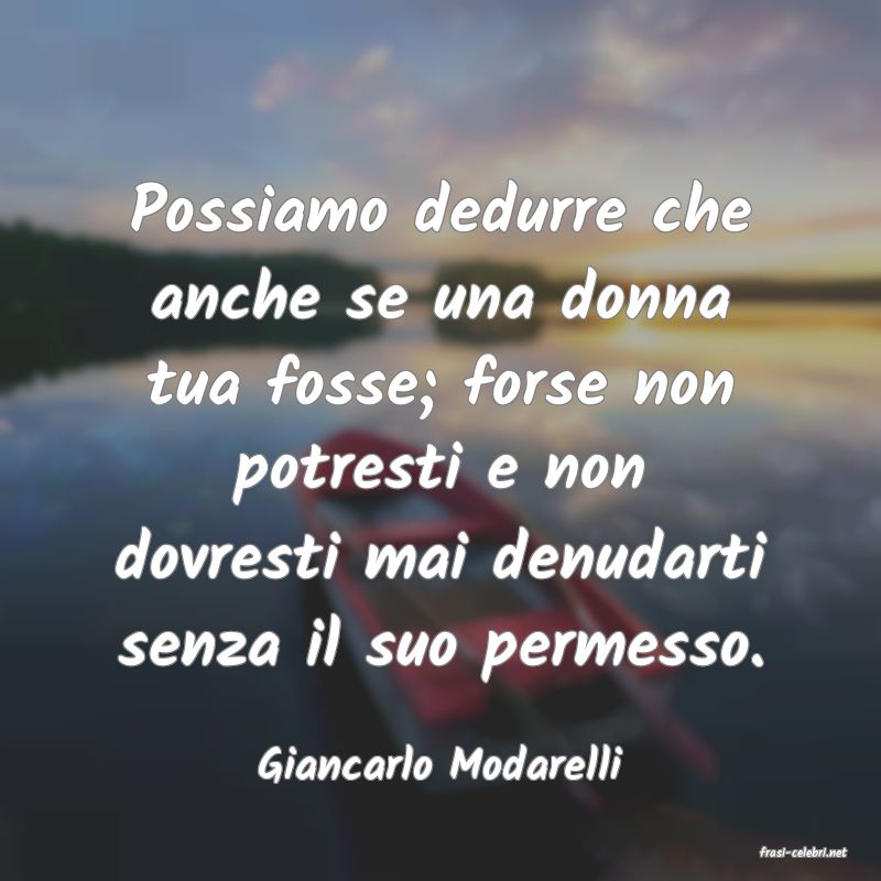 frasi di  Giancarlo Modarelli
