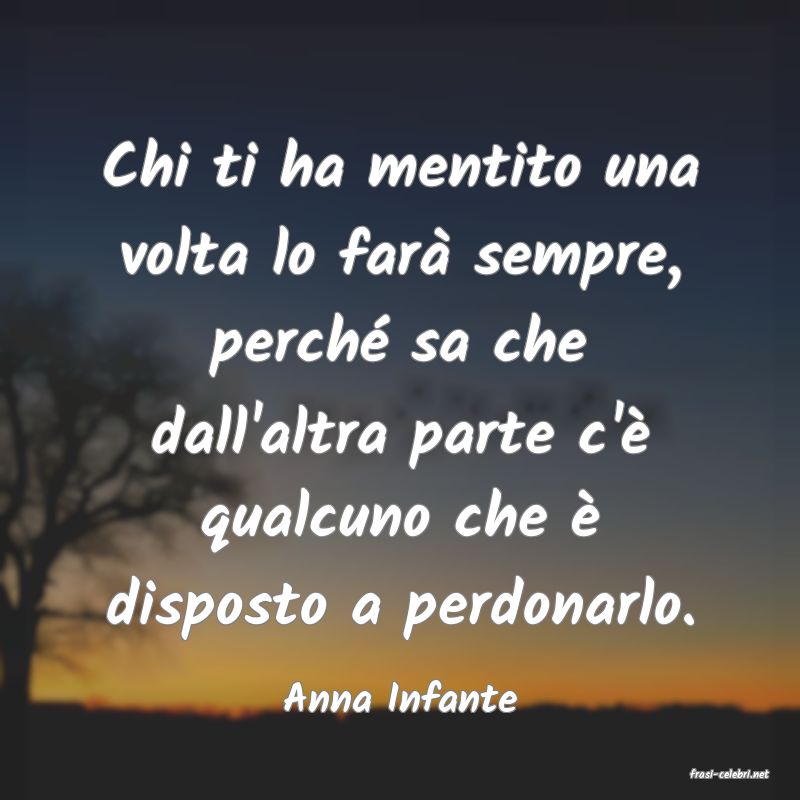 frasi di  Anna Infante
