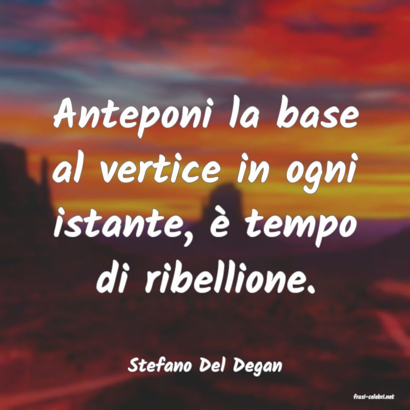 frasi di Stefano Del Degan