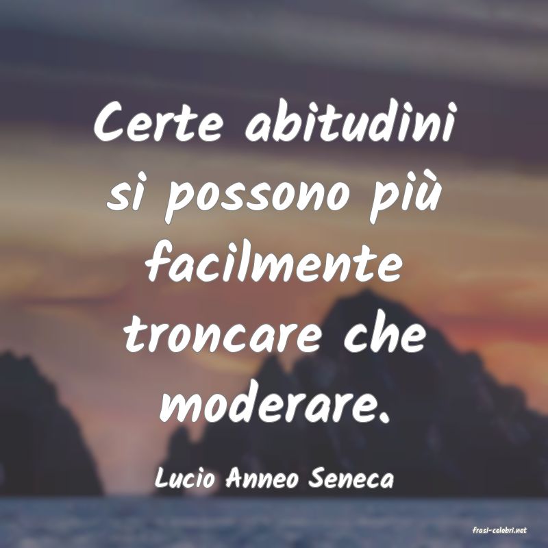 frasi di  Lucio Anneo Seneca
