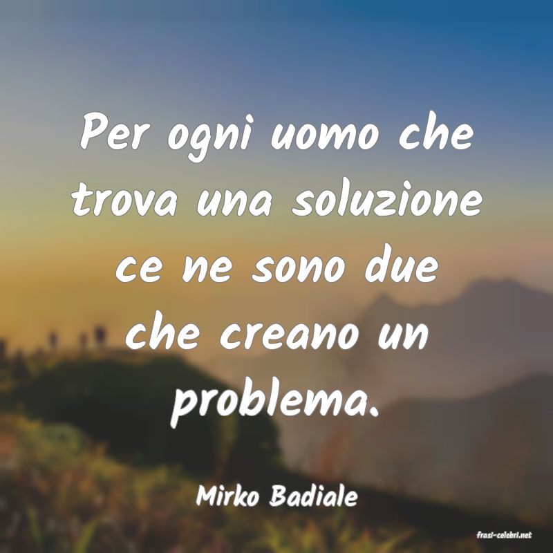 frasi di Mirko Badiale