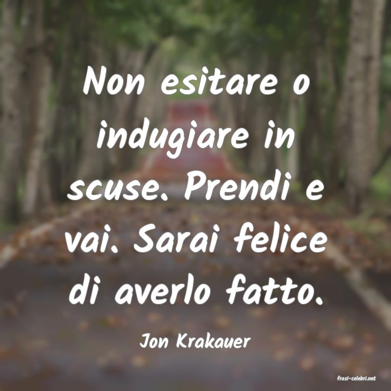 frasi di  Jon Krakauer
