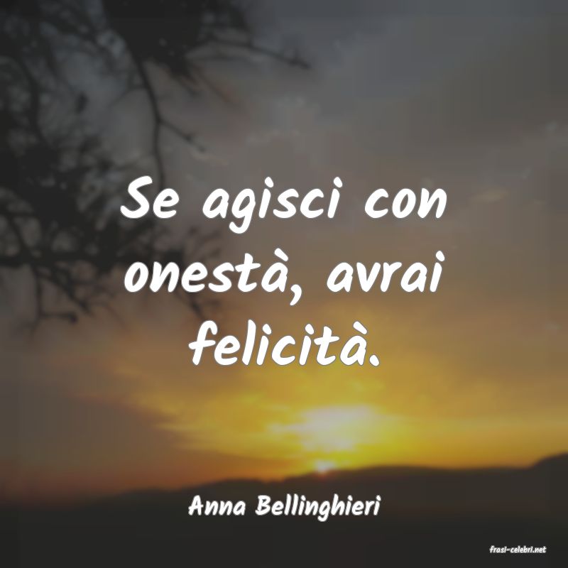 frasi di Anna Bellinghieri