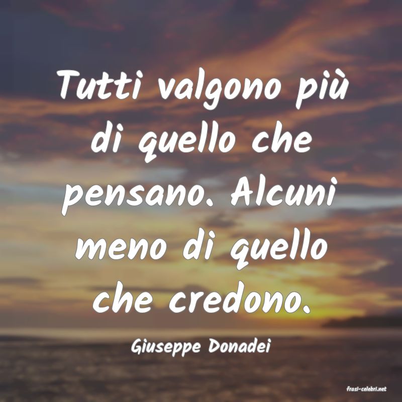 frasi di  Giuseppe Donadei
