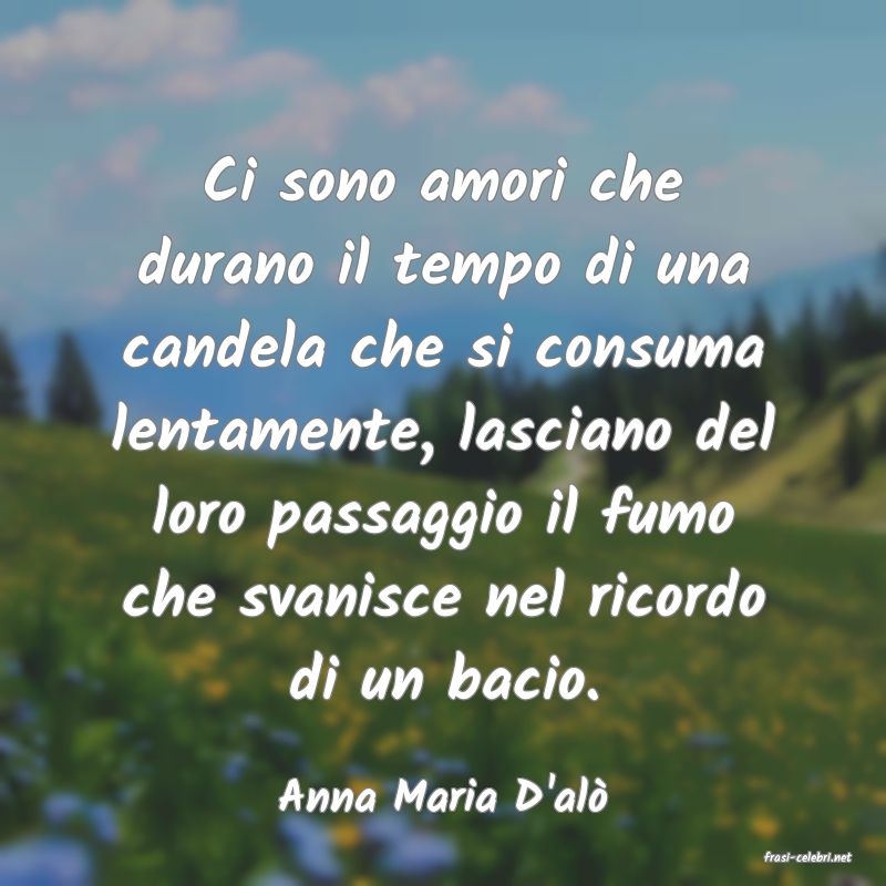 frasi di Anna Maria D'al