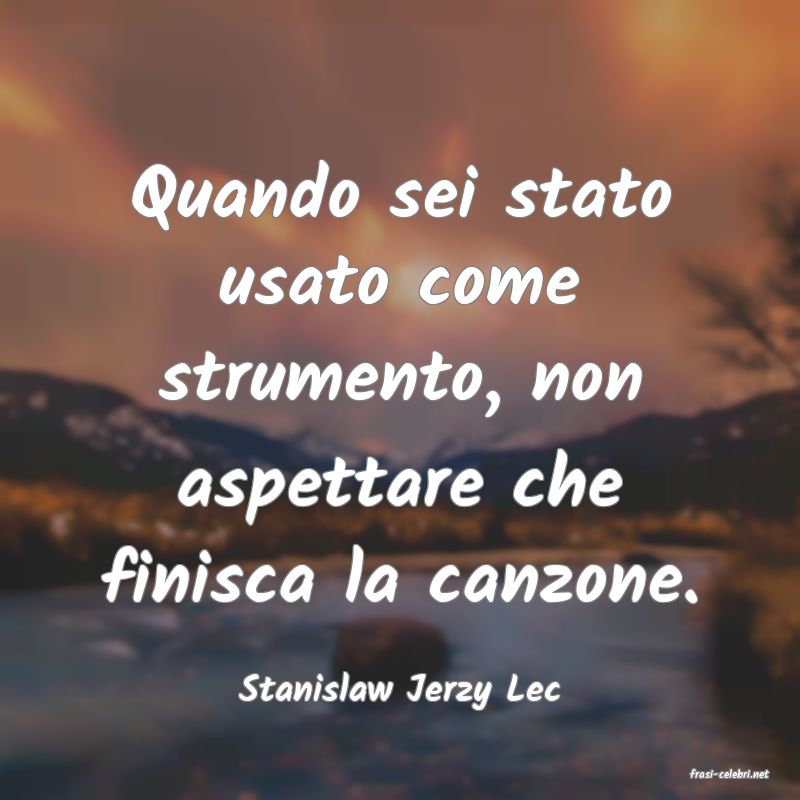 frasi di  Stanislaw Jerzy Lec
