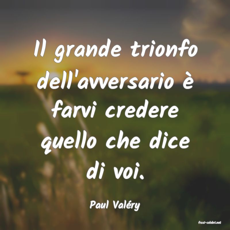 frasi di Paul Valry