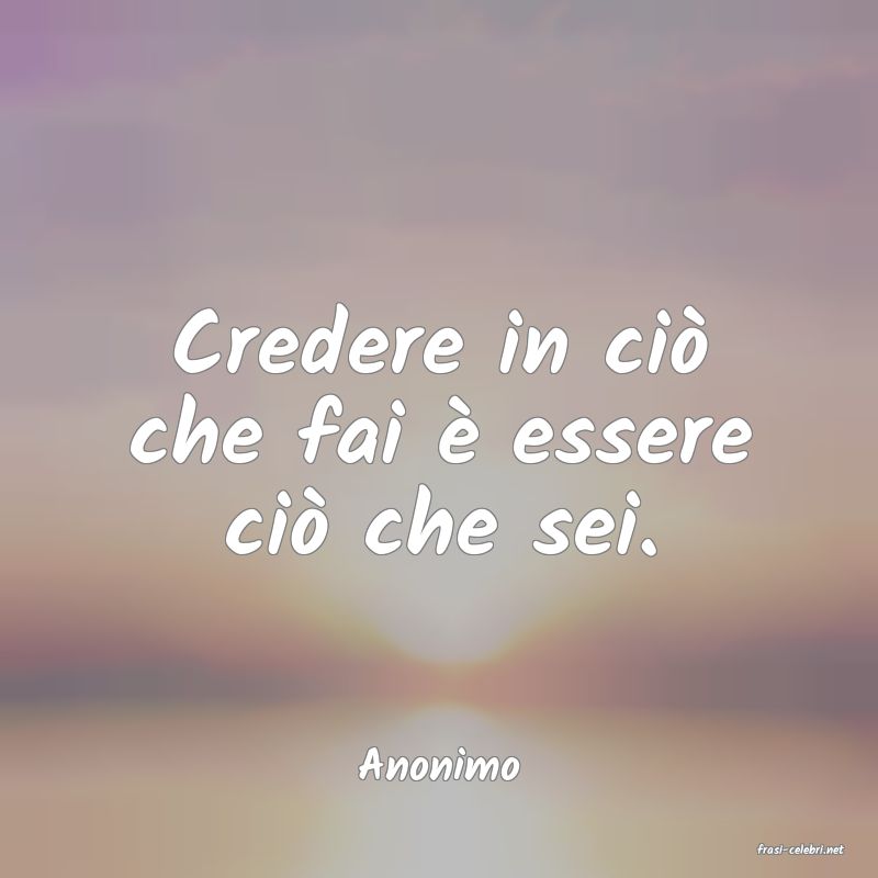 frasi di  Anonimo
