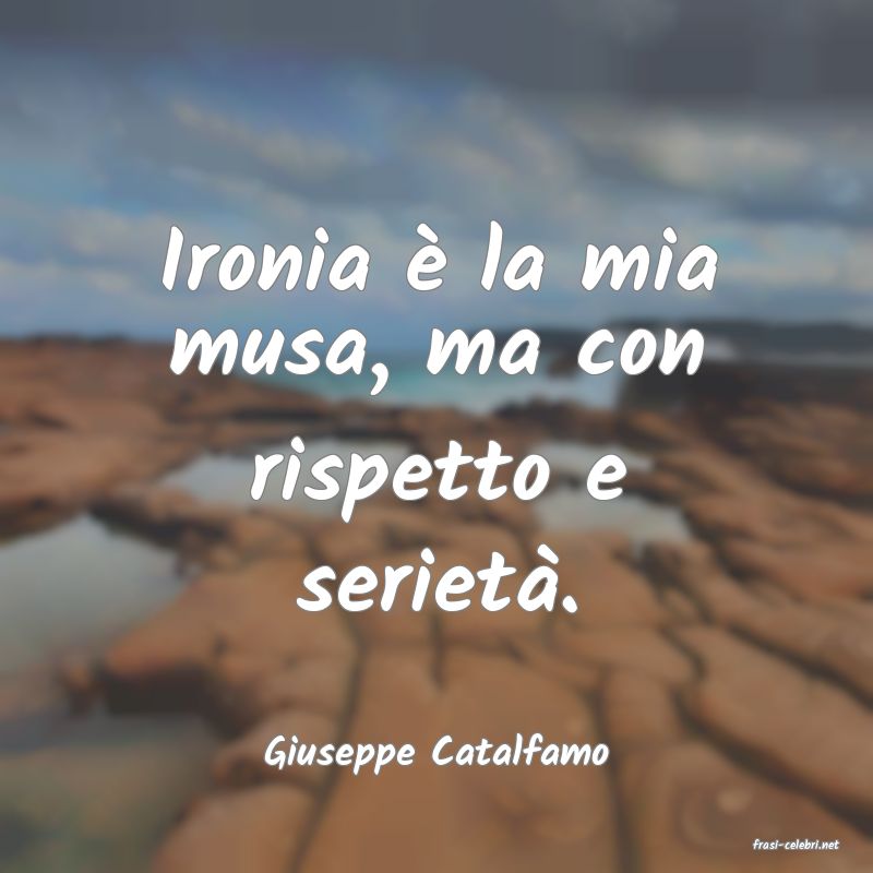 frasi di  Giuseppe Catalfamo
