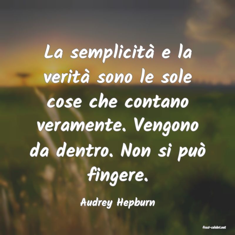 frasi di  Audrey Hepburn
