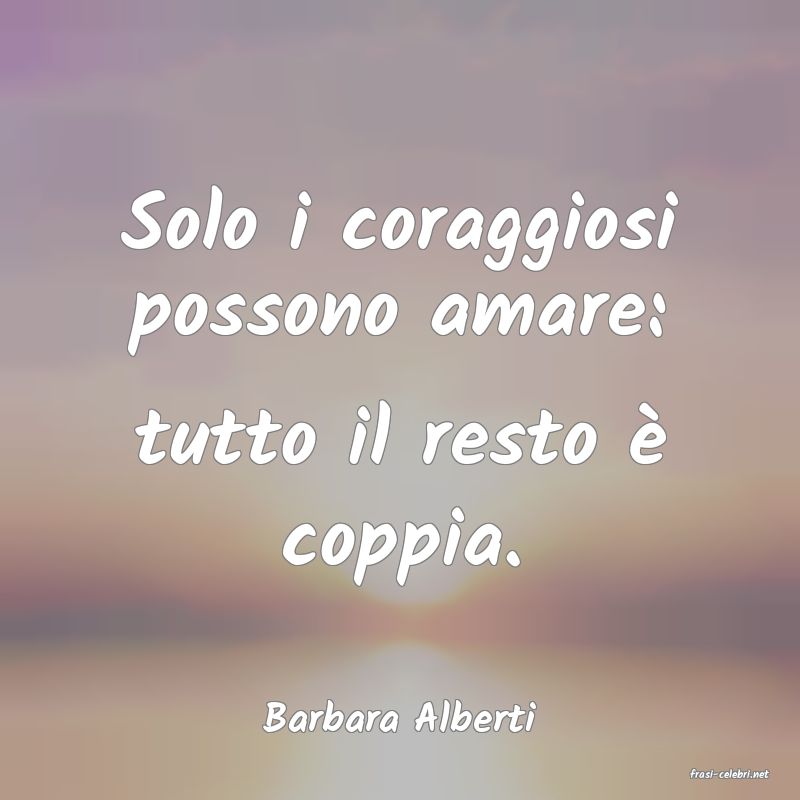 frasi di Barbara Alberti