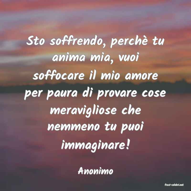 frasi di Anonimo