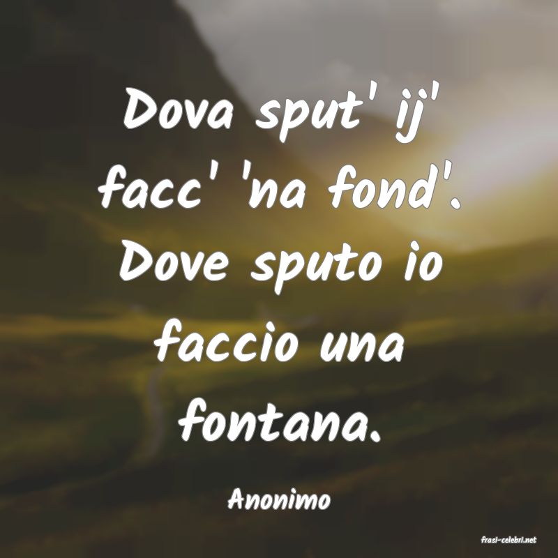 frasi di Anonimo