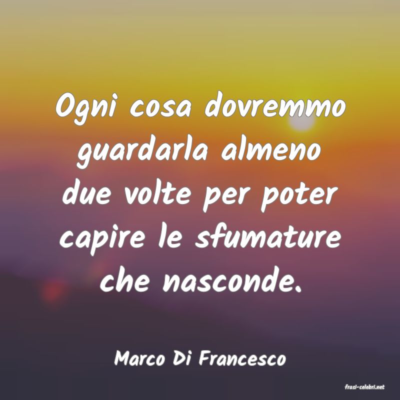 frasi di Marco Di Francesco