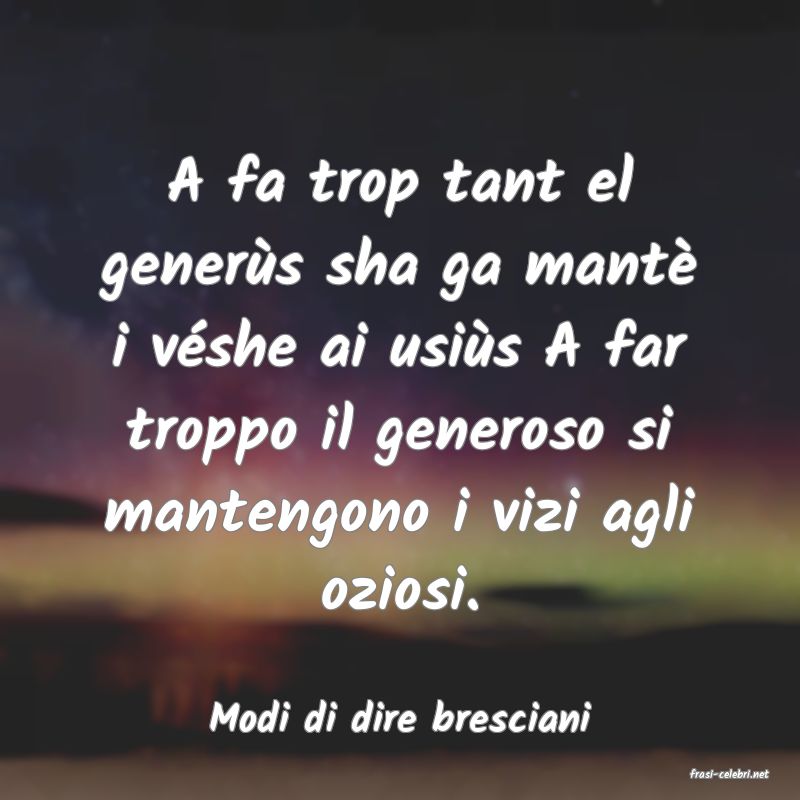 frasi di Modi di dire bresciani