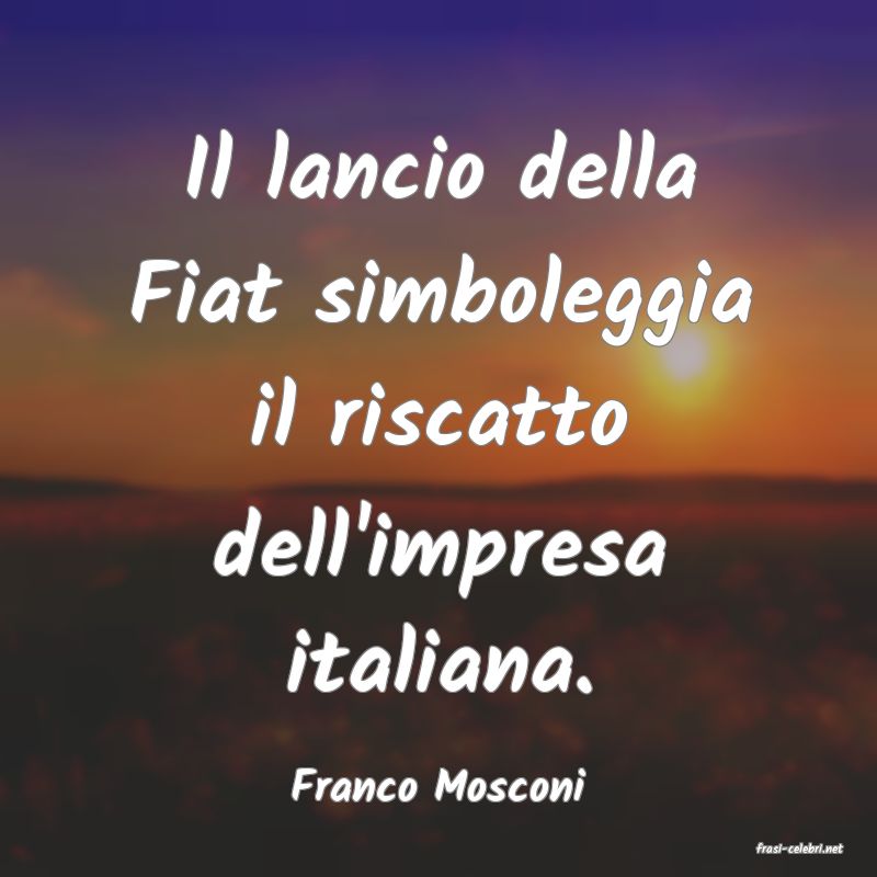 frasi di Franco Mosconi